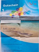 TUI Reisegutschein *Wert 1525€* Reisebüro oder Online einlösbar! Nordrhein-Westfalen - Solingen Vorschau
