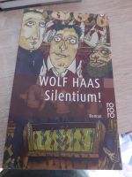 Wolf Haas- Silentium Kr. München - Planegg Vorschau