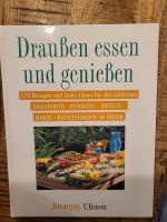 Buch: "Draußen essen und genießen" 175 Rezepte & Deko Ideen Nordrhein-Westfalen - Gelsenkirchen Vorschau