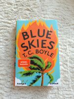 T.C. Boyle - Blue Skies (gebundene Ausgabe) Beuel - Oberkassel Vorschau