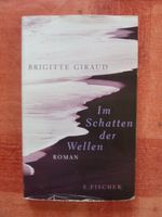 Im Schatten der Wellen - Brigitte Giraud (Gebunden) Kr. München - Aying Vorschau