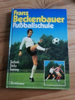 Beckenbauer Fußballschule Technik Tricks Training Antiquariat Nordrhein-Westfalen - Ibbenbüren Vorschau