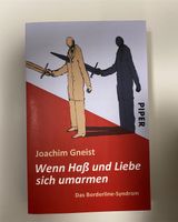 Wenn Haß und Liebe sich umarmen - Joachim Gneist Münster (Westfalen) - Sprakel Vorschau