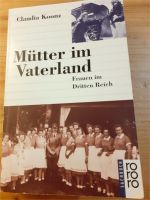 Mütter im Vaterland Frauen im Dritten Reich v. Claudia Koonz Baden-Württemberg - Singen Vorschau