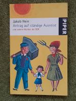 Antrag auf ständige Ausreise und andere Mythen der DDR (J. Hein) Berlin - Wilmersdorf Vorschau