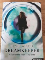 Dreamkeeper; Akademie der Träume von Joyce Winter Nordrhein-Westfalen - Oer-Erkenschwick Vorschau