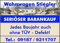 Ankauf / Suche Wohnwagen / Wohnmobile.....Wohnwagen Stiegler.... Bayern - Altdorf bei Nürnberg Vorschau
