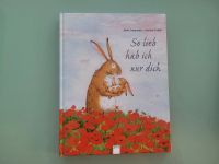 "So lieb hab ich nur Dich" von Jutta Langreuter - Kinderbuch Saarland - Heusweiler Vorschau