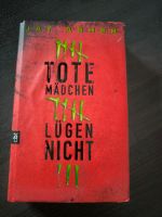 Buch ,,Tote Mädchen lügen nicht" Nürnberg (Mittelfr) - Südstadt Vorschau