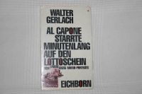 Al Capone starrte minutenlang auf den Lottoschein (Satiren, NEU) Hessen - Weimar (Lahn) Vorschau