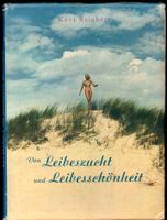 Kurt Reichert:Von Leibeszucht und Leibesschönheit.1940.ORIGINAL!! Niedersachsen - Wolfsburg Vorschau