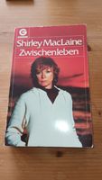 Shirley MacLaine "Zwischenleben" Niedersachsen - Garbsen Vorschau