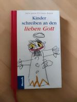 Buch Kinder schreiben an den lieben Gott UTTERS-ADAM Gottesbild Nordrhein-Westfalen - Ahlen Vorschau