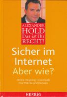 Alexander Hold - Das ist Ihr Recht!: Sicher im Internet aber wie? Leipzig - Leipzig, Südvorstadt Vorschau