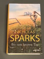 NICHOLAS SPARKS Bis zum letzten Tag Nordrhein-Westfalen - Paderborn Vorschau