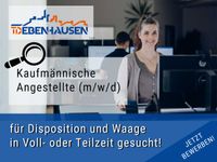 Kaufmännische Angestellte (m/w/d) für Disposition und Waage Bayern - Baar-Ebenhausen Vorschau