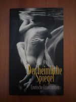 Buch  Der Heimliche Spiegel (Erotik) Friedrichshain-Kreuzberg - Friedrichshain Vorschau