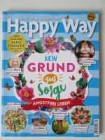 Zeitschrift Happy Way "Kein Grund zur Sorge - Angstfrei leben" Bayern - Fürth Vorschau