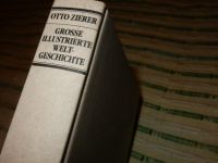 Buch : Grosse Illustrierte Weltgeschichte / Otto Zierer Bayern - Olching Vorschau