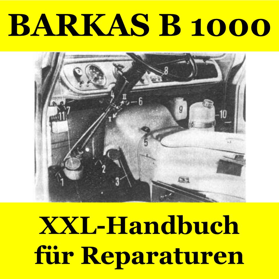 BARKAS B 1000: Werkstatt-Handbuch / Bedienungsanleitung # DDR IFA in Dresden