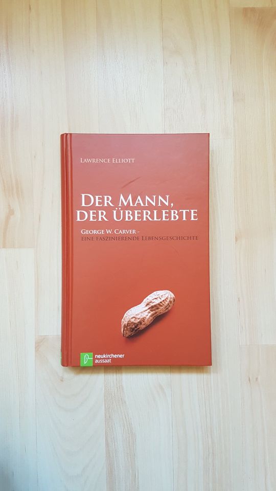 Der Mann, der überlebte George W. Carver von Lawrence Elliott in Niederwerrn