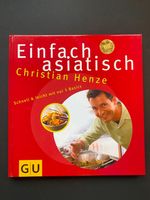 Kochbuch Einfach asiatisch Sternekoch Christian Henze Baden-Württemberg - Mittelbiberach Vorschau