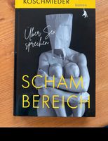 Buch: Schambereich. Über Sex sprechen von Christine Koschmieder München - Sendling Vorschau