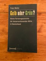 Franz Walter: Gelb oder Grün? Frankfurt am Main - Ostend Vorschau