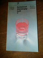 DDR Buch "Schicksal Abhängigkeit?" Alkohol, Probleme  Auswege Dresden - Blasewitz Vorschau