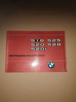 BMW E 12 518, 520, 525, 528, 520i Betriebsanleitung VI/1977 Baden-Württemberg - Hemsbach Vorschau