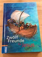 Zwölf Freunde für Jesus Kreuz Verlag Ostergeschichte Baden-Württemberg - Langenbrettach Vorschau