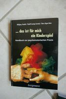 Verkaufe "...das ist für mich ein Kinderspiel" borgmann Verlag Köln - Rodenkirchen Vorschau
