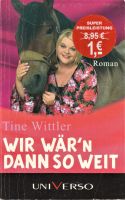 Buch - Tine Wittler - Wir wär'n dann so weit: Roman Leipzig - Leipzig, Südvorstadt Vorschau