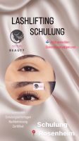 Lashlifting / wimpernlifting Schulung Kosmetik Bayern - Rosenheim Vorschau