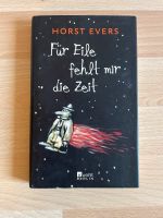 Buch Für Eile fehlt mir die Zeit von Horst Evers Berlin - Lichtenberg Vorschau