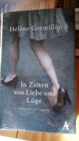 NEU/OVP Buch Roman "In Zeiten von Liebe und Lüge" H. Grémillon Rheinland-Pfalz - Bad Kreuznach Vorschau