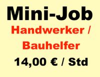 Handwerker / Bauhelfer gesucht / Minijob / Nebenjob Nordrhein-Westfalen - Spenge Vorschau