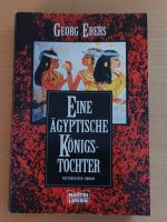 Eine ägyptische Königstochter - Georg Ebers Nordrhein-Westfalen - Korschenbroich Vorschau