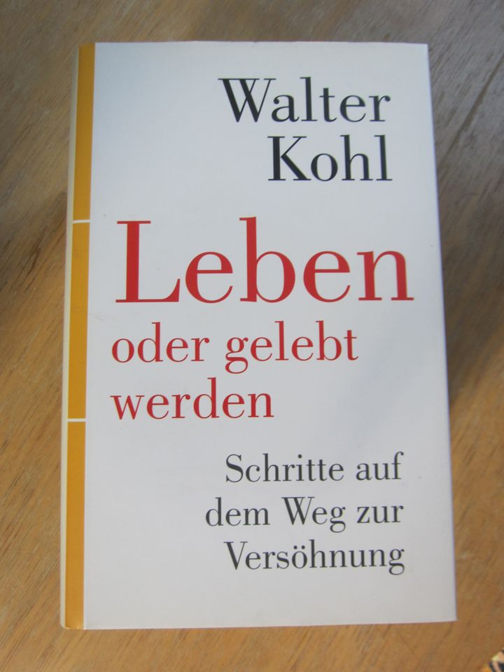 Walter Kohl: Leben oder gelebt werden in Geisenheim