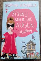 Sophie Kinsella: Schau mir in die Augen Audrey Baden-Württemberg - Kandern Vorschau