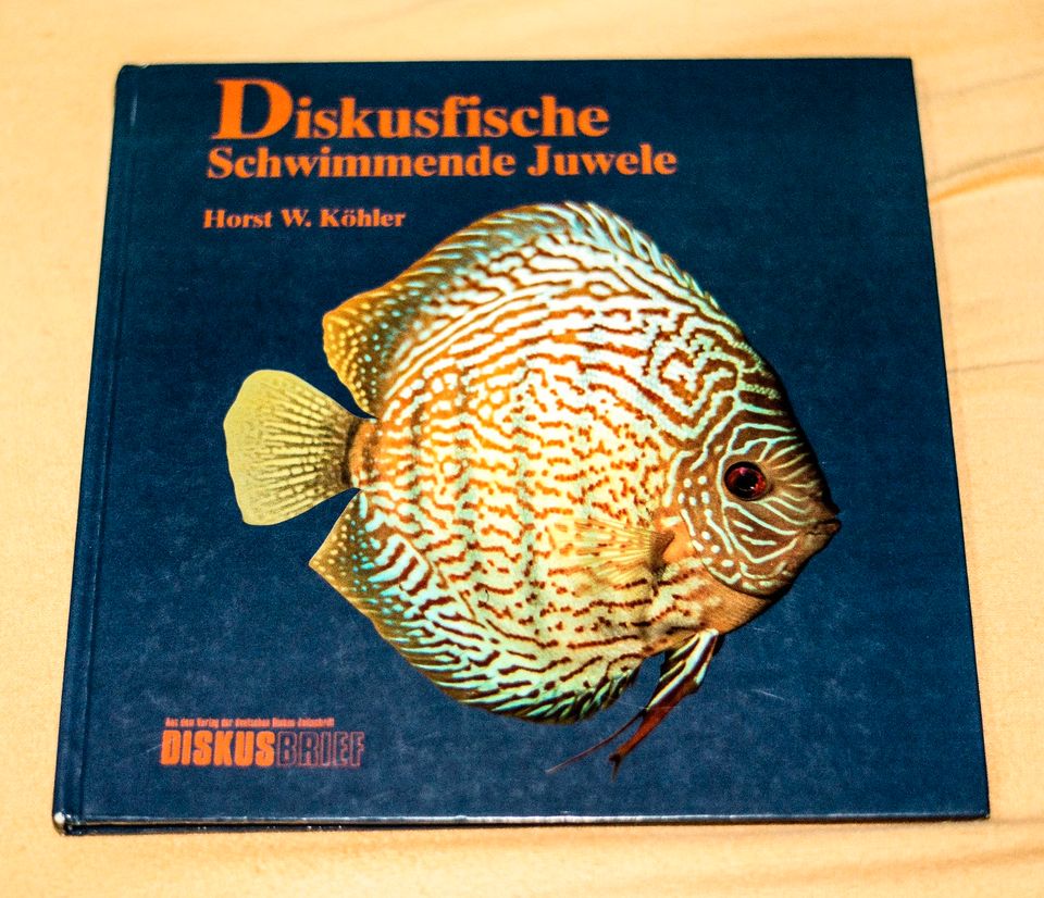 Diskusfische Schwimmende Juwele - Horst W. Köhler in Schorndorf