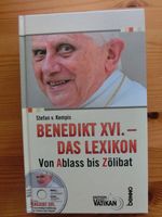 Benedikt XVI. - Das Lexikon - von Ablass bis Zölibat, mit CD Bayern - Bad Kissingen Vorschau