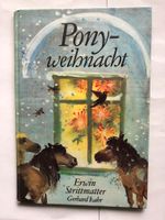 Ponyweihnacht - 1.Auflage 1984 DDR Kinderbuch Mecklenburg-Vorpommern - Greifswald Vorschau