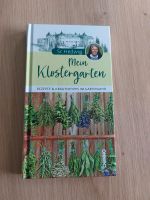 Mein Klostergarten Rezepte & Kräutertipps im Gartenjahr Mecklenburg-Vorpommern - Anklam Vorschau