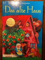 Das alte Haus Kinderbuch Wilhelm Mathießen Köln - Rodenkirchen Vorschau