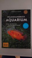 Buch Praxishandbuch Aquarium *nagelneu* Niedersachsen - Aurich Vorschau