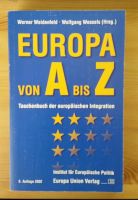 EUROPA von A bis Z Taschenbuch der europäischen Integration Schleswig-Holstein - Oelixdorf Vorschau