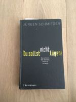 Du sollst nicht lügen Jürgen Schmieder Niedersachsen - Melle Vorschau