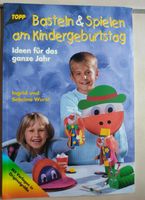 Buch Basteln & Spielen am Kindergeburtstag  TOPP Verlag Niedersachsen - Nordstemmen Vorschau