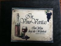 Nostalgisches Schild "In Vino Veritas" Im Wein liegt die Wahrheit Bayern - Aschau am Inn Vorschau